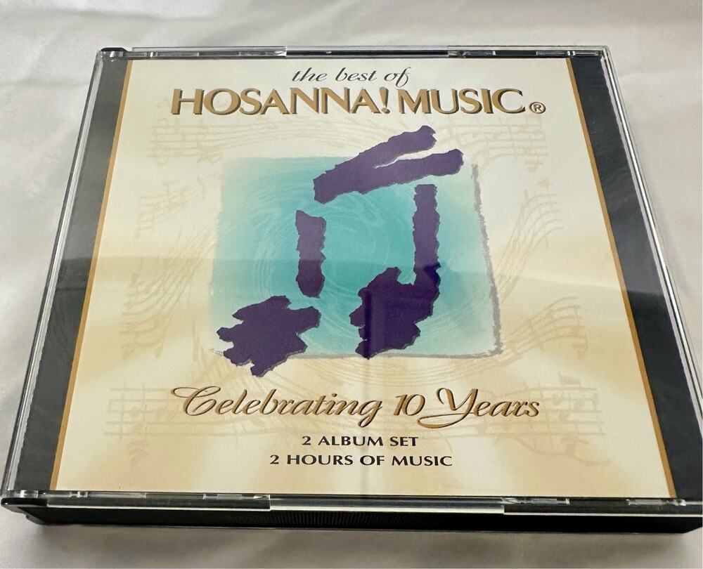 The Best of Hosanna! Music Celebrating 10 Years 2 CD Set Christian Gospel Choir